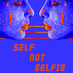 Self Not Selfie